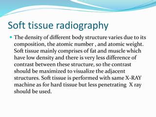 radiographic testing visualize soft tissues|Imaging of Soft.